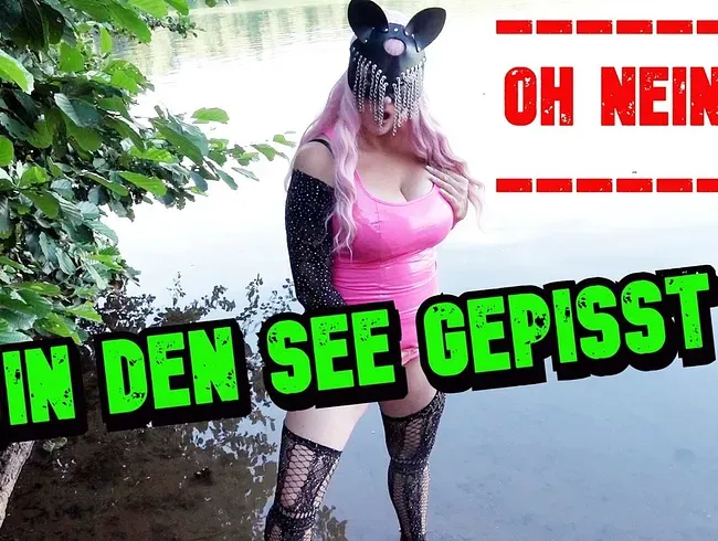 Ups. - In den See gepisst