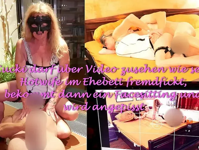 Cucki darf über Wlan zusehen wie sein Hotwife fremdfickt, bekommt ein Facesitting und wird angepisst