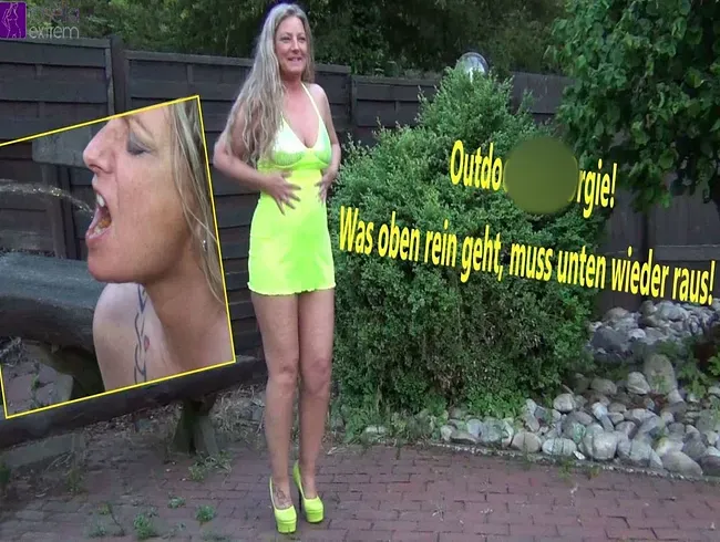 Outdoor Piss-Orgie! Was oben rein geht muss unten wieder raus!