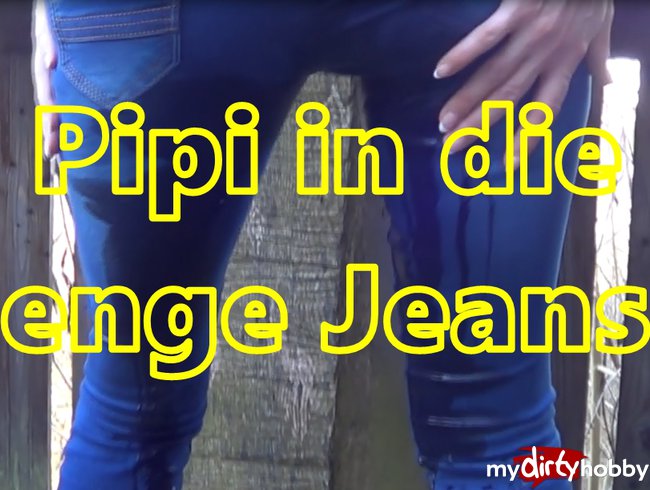 Pipi in die enge Jeans