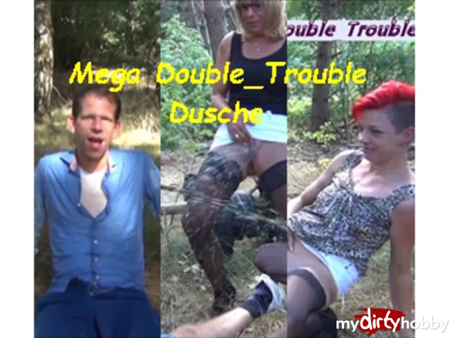 Mega Double_Trouble Dusche !
