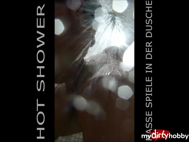 Hot Shower .. nasse Spiele in der Dusche