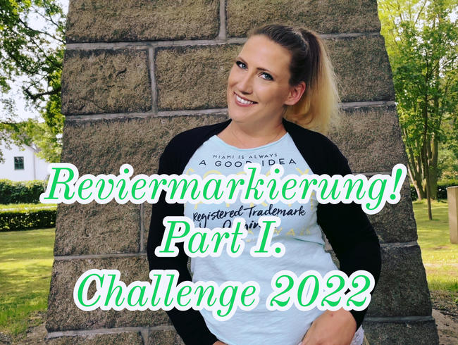 Reviermarkierung! Part 1 - Challenge 2022