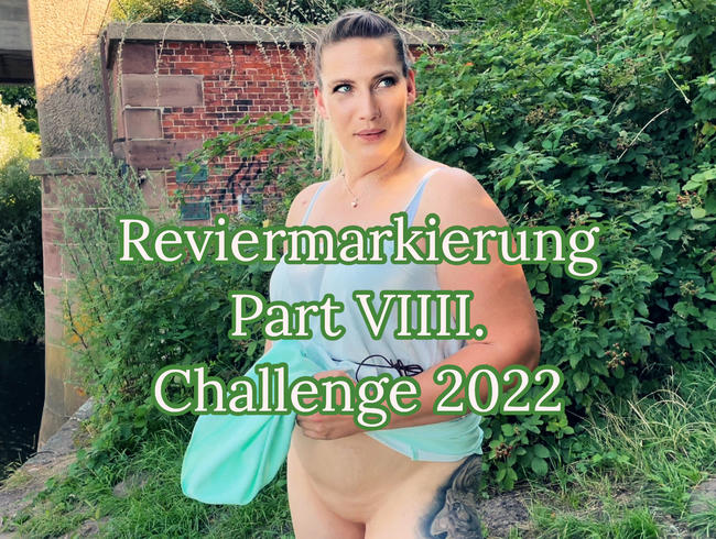 Reviermarkierung Part 9 - Challenge 2022