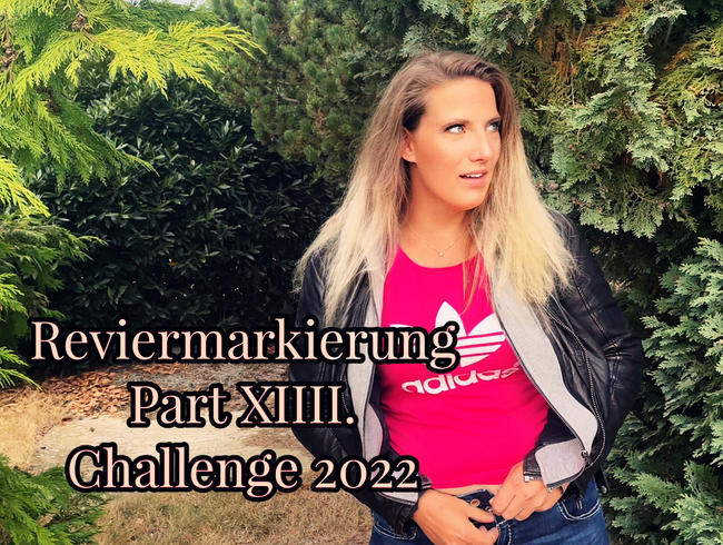 Reviermarkierung Part 14 - Challenge 2022